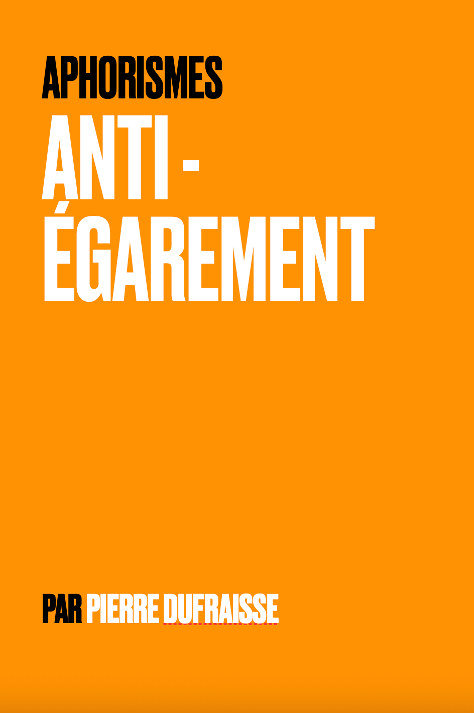 Aphorismes Anti-Égarement